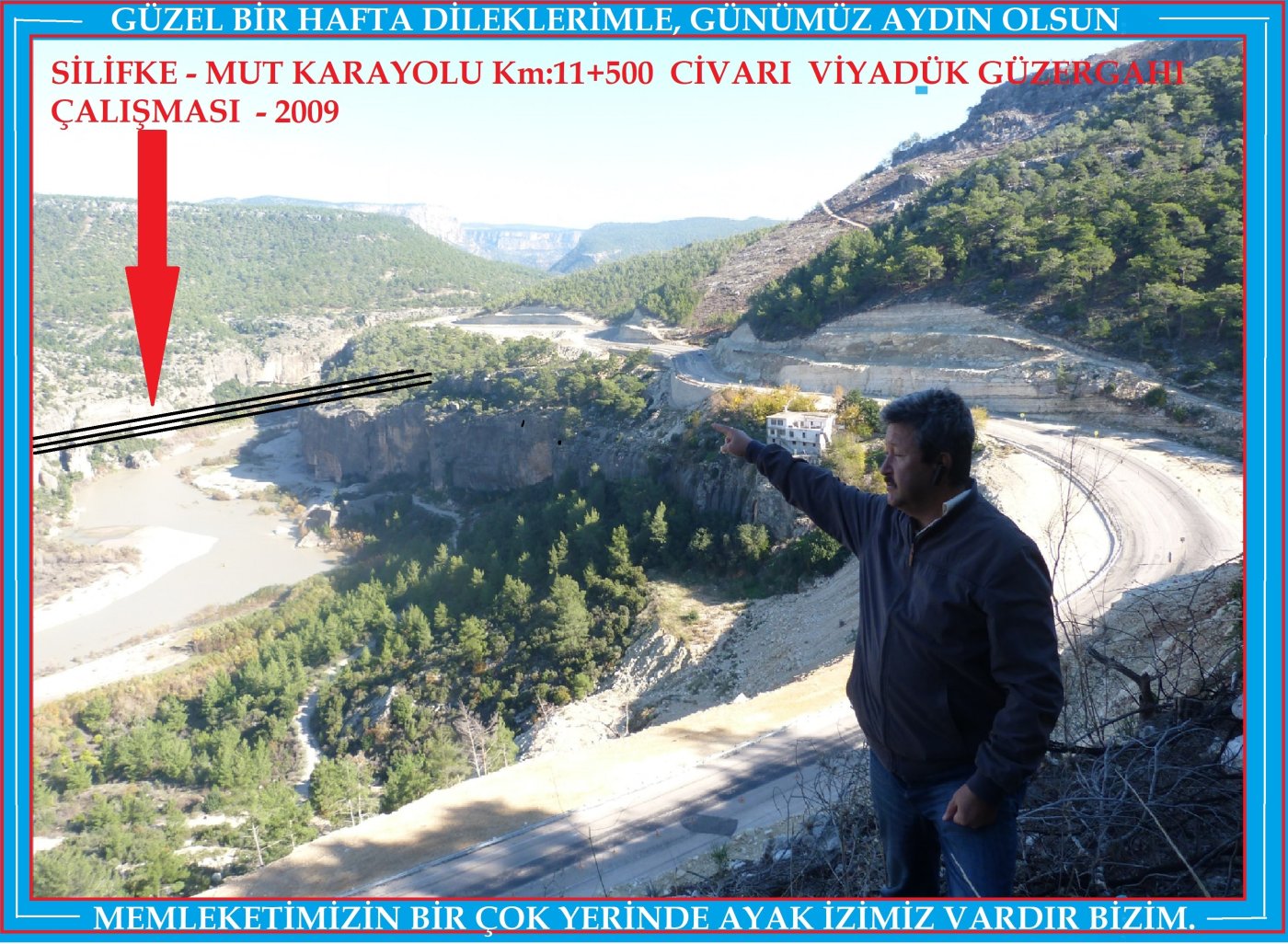 SİLİFKE- MUT YOLU Km.11+500 CİVARI 